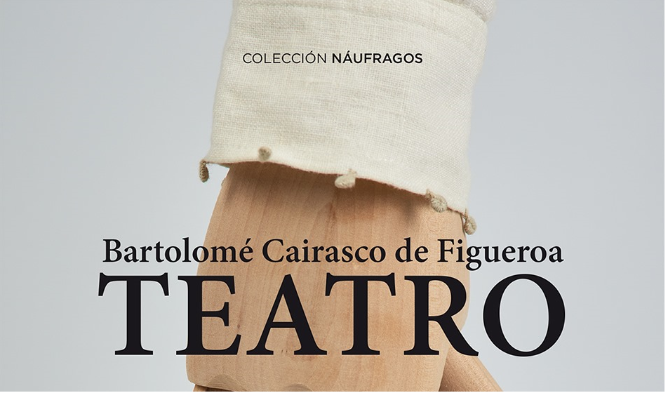 Ediciones Tamaimos reúne el teatro de Cairasco de Figueroa